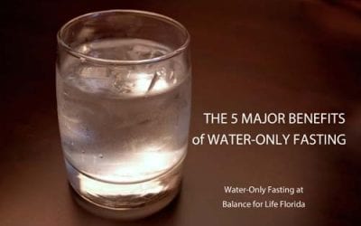 The 5 Major Benefits of Water Only Fasting